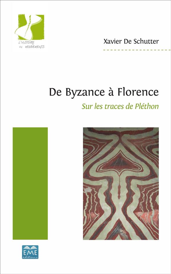 DE BYZANCE A FLORENCE - SUR LES TRACES DE PLETHON