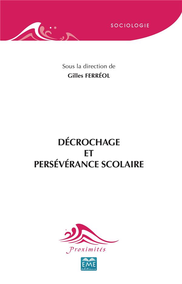 DECROCHAGE ET PERSEVERANCE SCOLAIRE