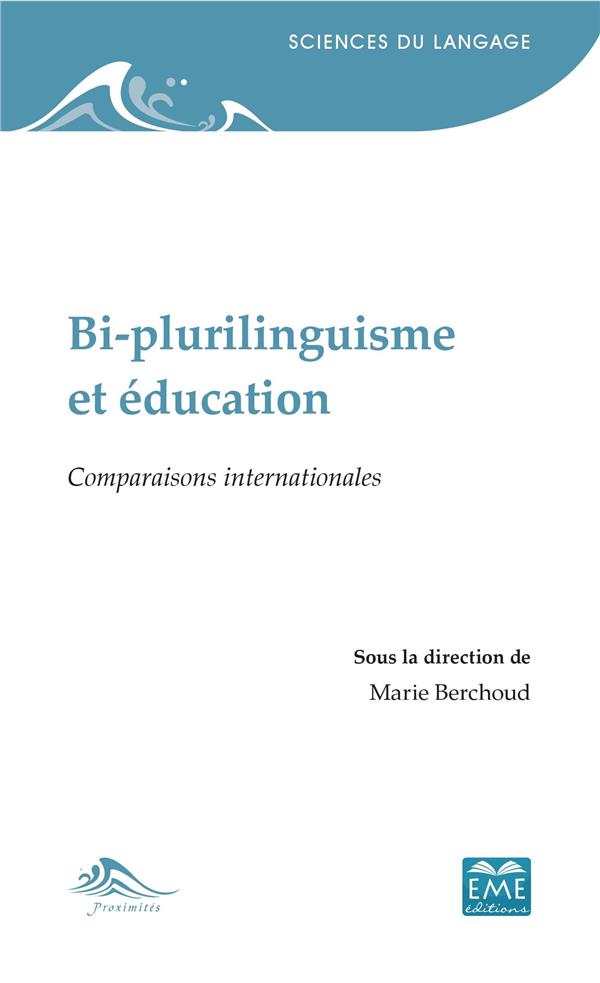 BI-PLURILINGUISME ET EDUCATION - COMPARAISONS INTERNATIONALES