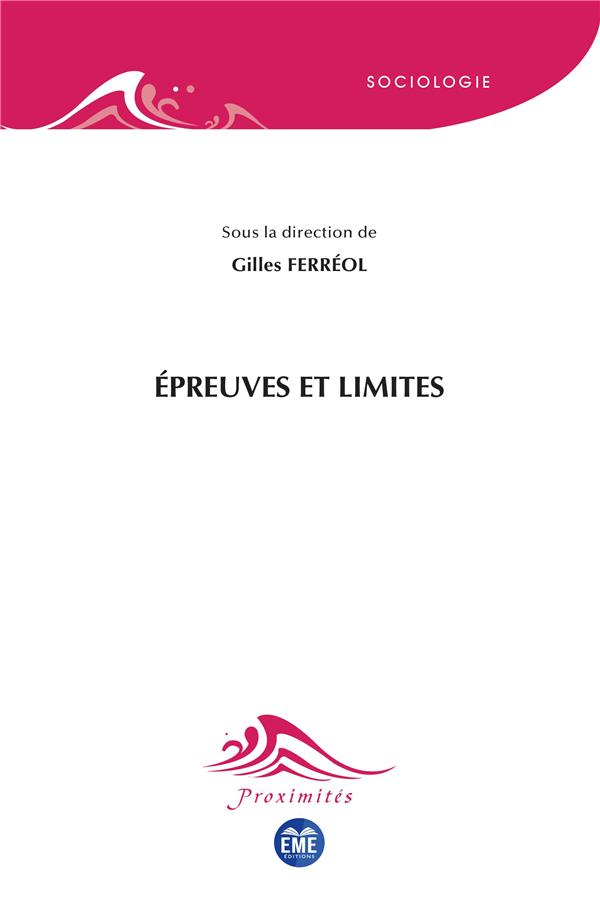 EPREUVES ET LIMITES