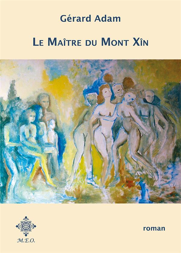 LE MAITRE DU MONT XIN