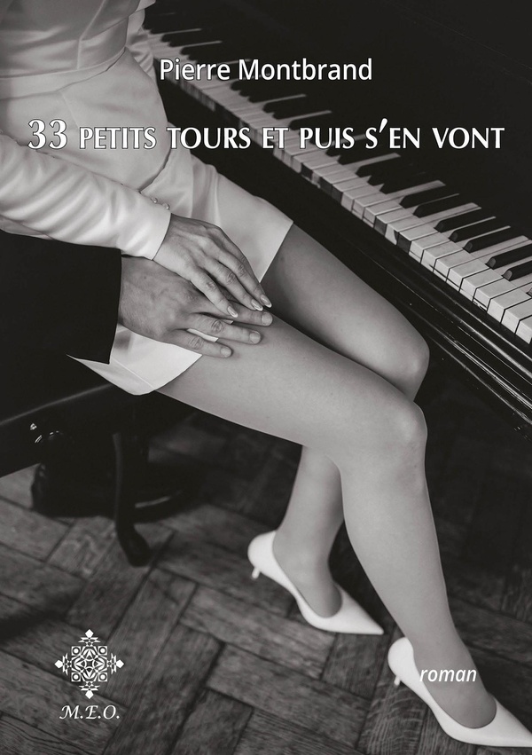 33 PETITS TOURS ET PUIS S'EN VONT