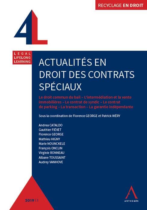 ACTUALITES EN DROIT DES CONTRATS SPECIAUX - DROIT COMMUN DU BAIL-INTERMEDIATION ET VENTE IMMOBILIERE