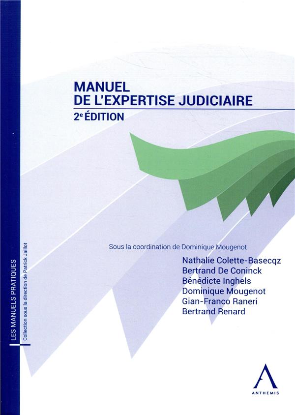 MANUEL DE L EXPERTISE JUDICIAIRE, 2E ED