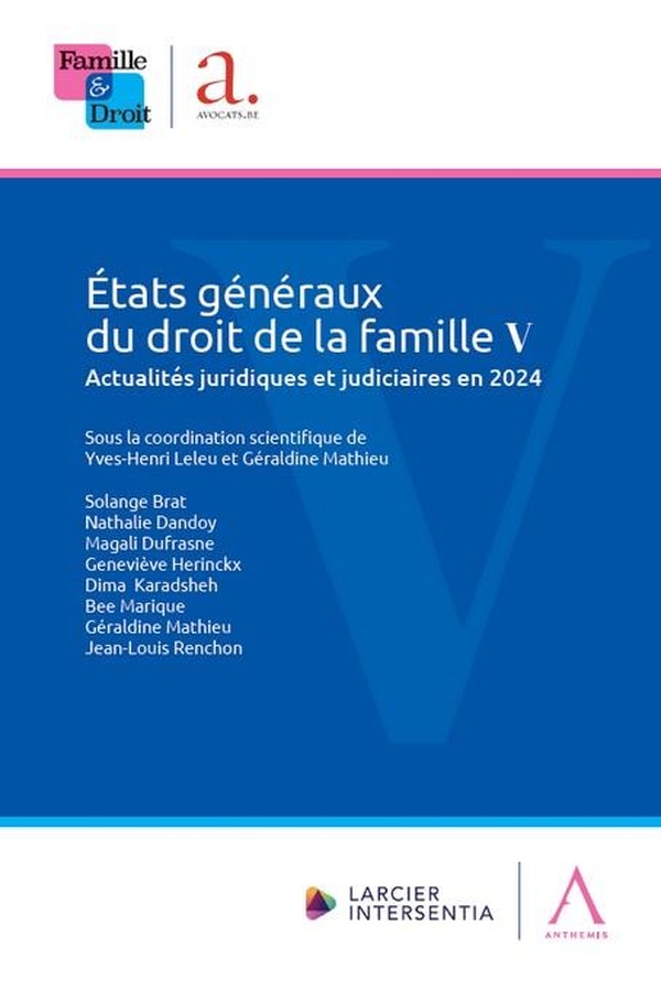ETATS GENERAUX DU DROIT DE LA FAMILLE V - ACTUALITES JURIDIQUES ET JUDICIAIRES EN 2024