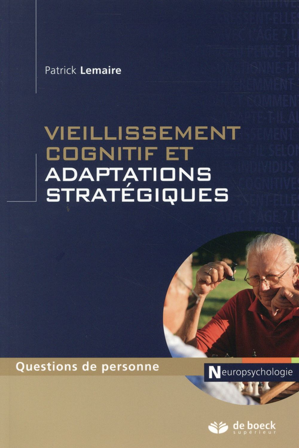 VIEILLISSEMENT COGNITIF ET ADAPTATIONS STRATEGIQUES