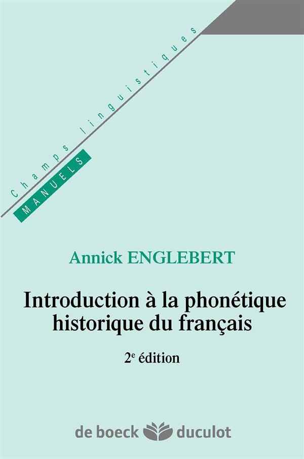 PHONETIQUE HISTORIQUE ET HISTOIRE DE LA LANGUE