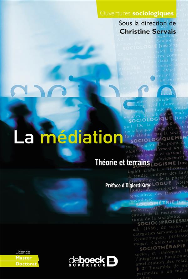 LA MEDIATION - THEORIE ET TERRAINS