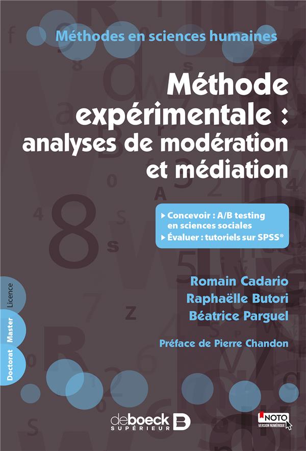 METHODE EXPERIMENTALE : ANALYSES DE MODERATION ET MEDIATION