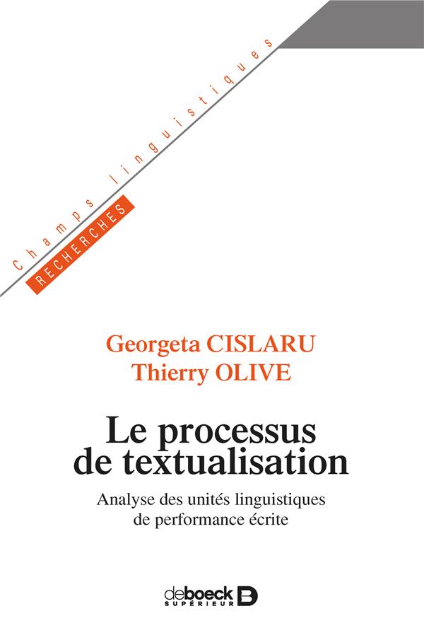 LE PROCESSUS DE TEXTUALISATION