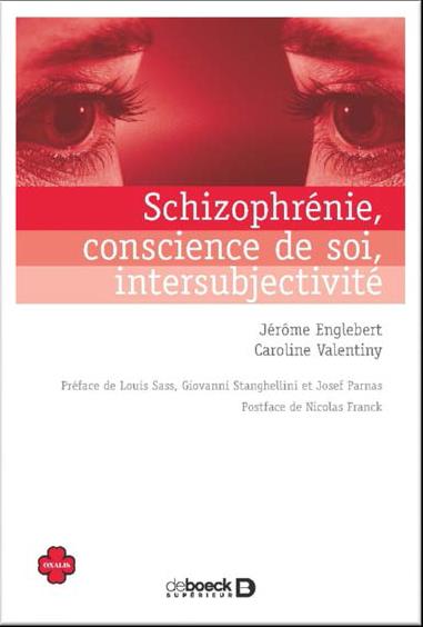 SCHIZOPHRENIE CONSCIENCE DE SOI INTERSUBJECTIVITE