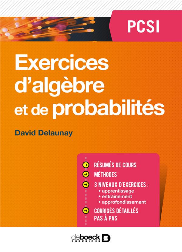 EXERCICES D'ALGEBRE ET DE PROBABILITES PCSI