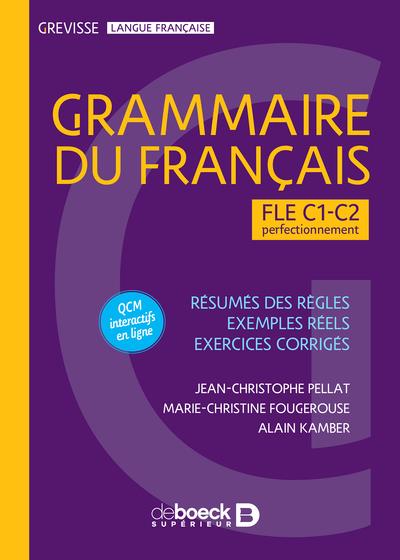 GREVISSE FLE C1-C2 GRAMMAIRE DU FRANCAIS - PERFECTIONNEMENT