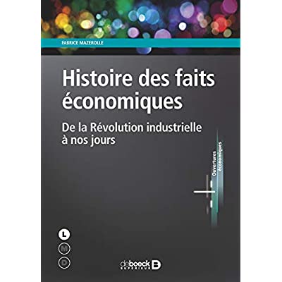 HISTOIRE DES FAITS ECONOMIQUES