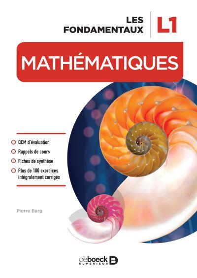 MATHEMATIQUES - LES FONDAMENTAUX L1
