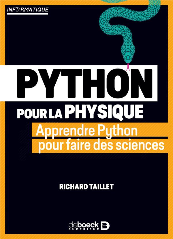 PYTHON POUR LA PHYSIQUE - CALCUL, GRAPHISME, SIMULATION