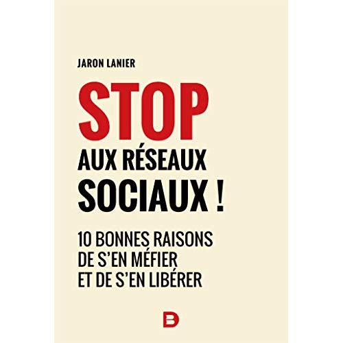 STOP AUX RESEAUX SOCIAUX ! - 10 BONNES RAISONS DE S EN MEFIER ET DE S EN LIBERER
