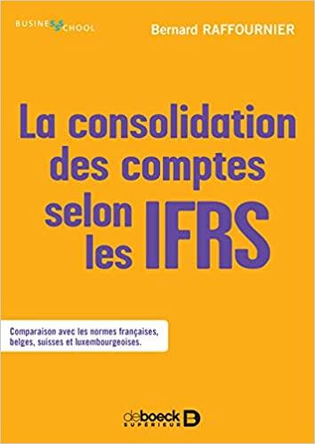 LA CONSOLIDATION DES COMPTES SELON LES IFRS