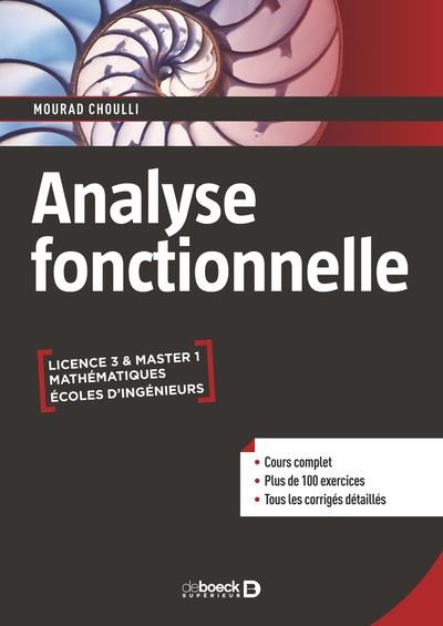 ANALYSE FONCTIONNELLE - COURS ET EXERCICES CORRIGES - LICENCE  MASTER  ECOLES D INGENIEURS