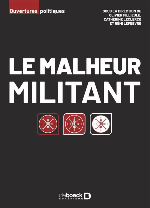 LE MALHEUR MILITANT