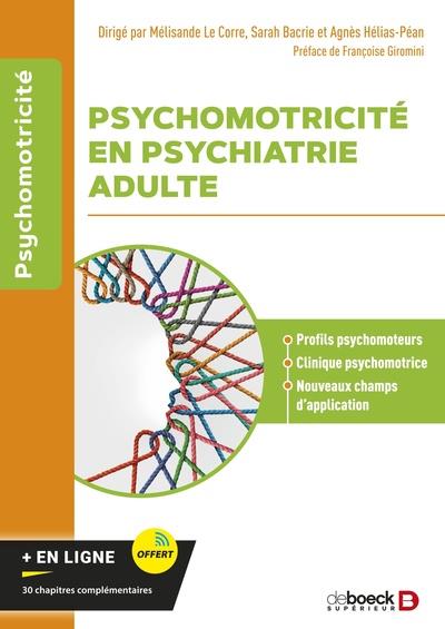 PSYCHOMOTRICITE EN PSYCHIATRIE ADULTE
