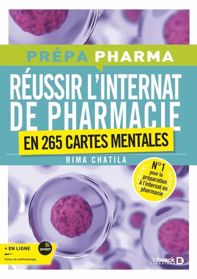 REUSSIR L'INTERNAT DE PHARMACIE EN 265 CARTES MENTALES