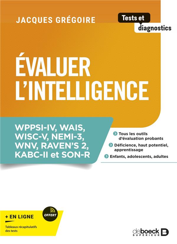 EVALUER L'INTELLIGENCE - WPPSI-IV, WAIS, WISC-V, NEMI-3, WNV, RAVEN'S 2, KABC-II ET SON-R