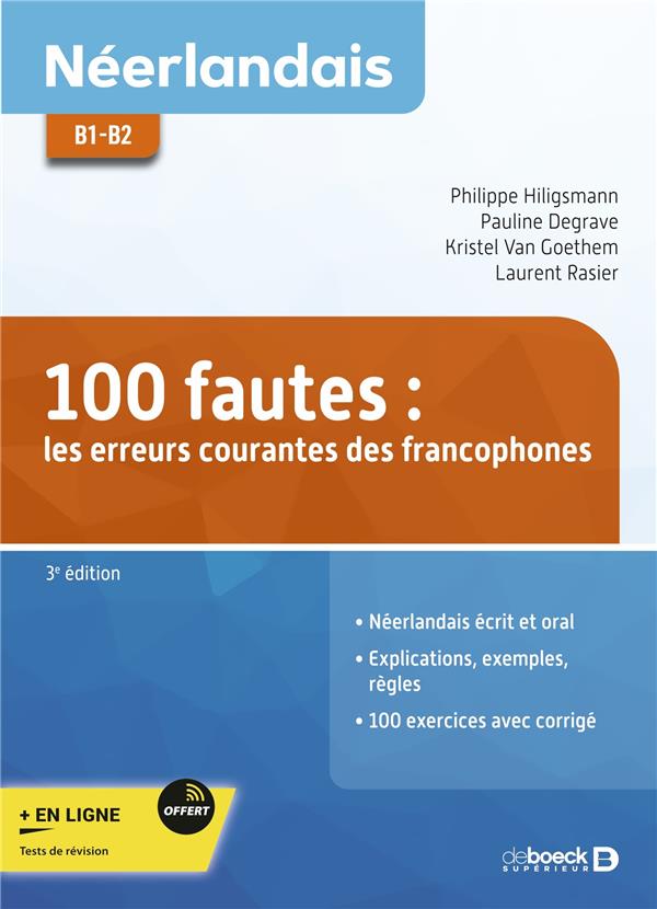 NEERLANDAIS - 100 FAUTES - LES ERREURS COURANTES DES FRANCOPHONES B1-B2 + EXERCICES