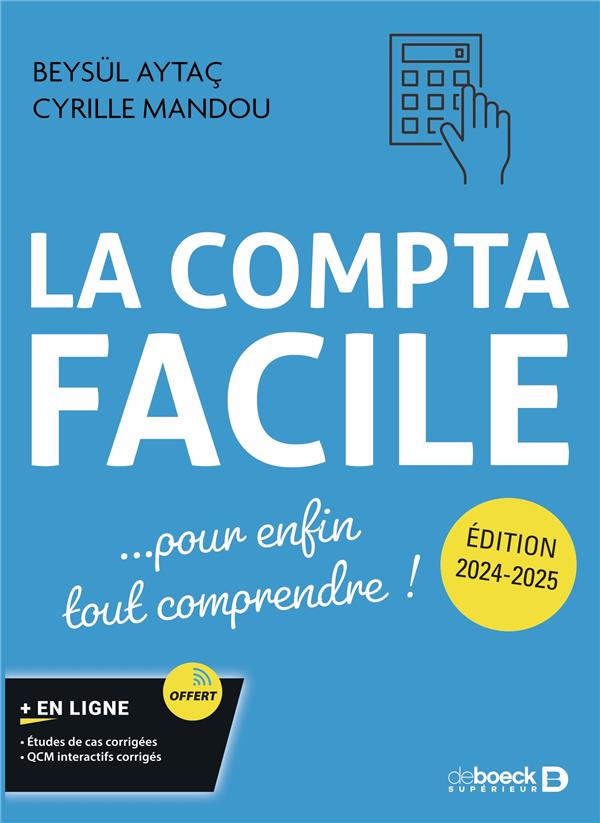 LA COMPTA FACILE - POUR ENFIN TOUT COMPRENDRE