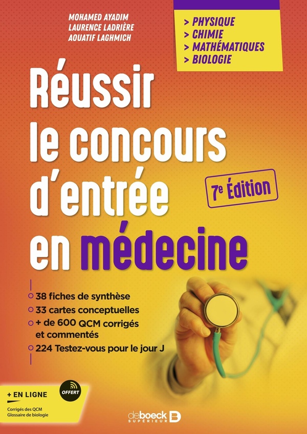 REUSSIR LE CONCOURS D'ENTREE EN MEDECINE - PHYSIQUE CHIMIE MATHEMATIQUES BIOLOGIE - EDITION 2025