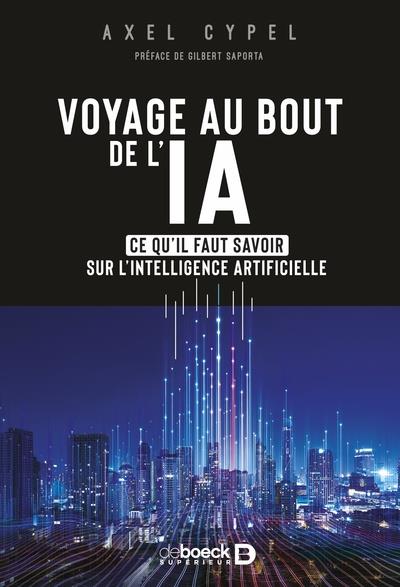 VOYAGE AU BOUT DE LIA - CE QU'IL FAUT SAVOIR SUR L'INTELLIGENCE ARTIFICIELLE