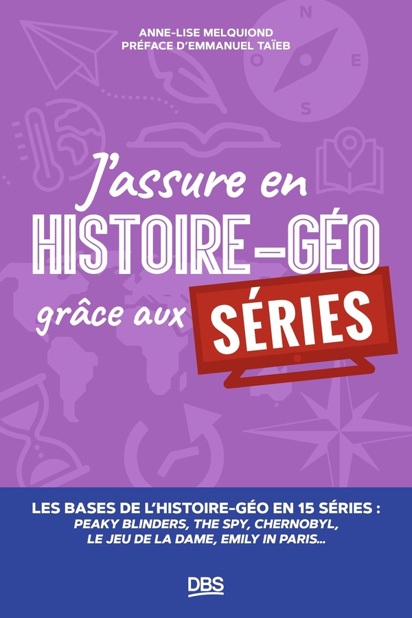 JASSURE EN HISTOIRE-GEO GRACE AUX SERIES
