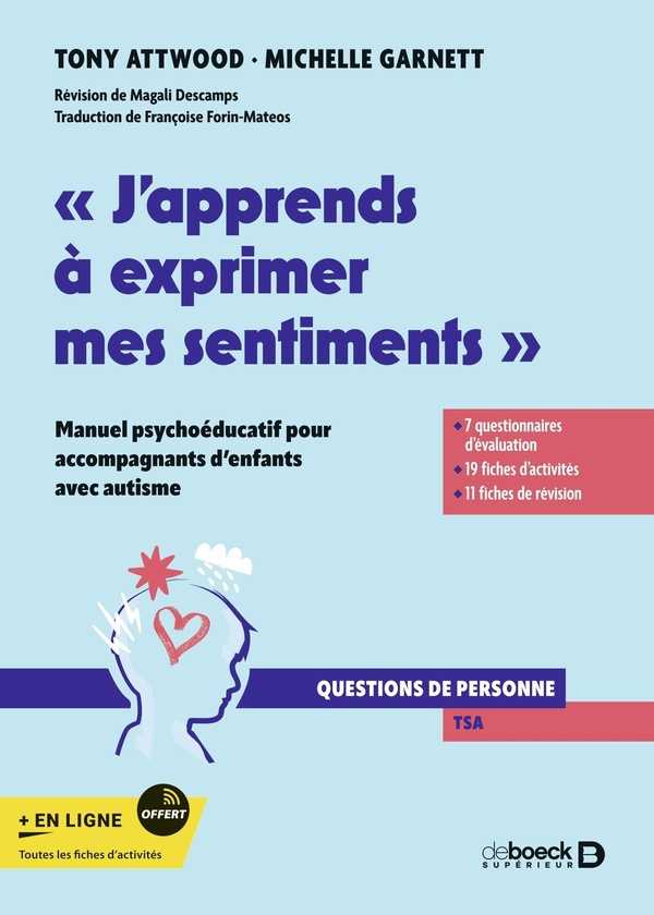 J'APPRENDS A EXPRIMER MES SENTIMENTS - MANUEL PSYCHOEDUCATIF POUR ACCOMPAGNANTS D'ENFANTS AVEC AUTIS