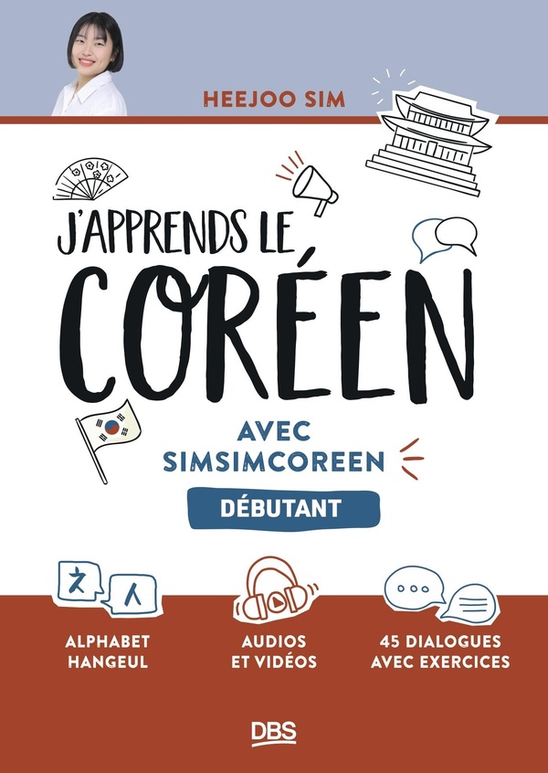 J'APPRENDS LE COREEN AVEC SIMSIMCOREEN - NIVEAU DEBUTANT