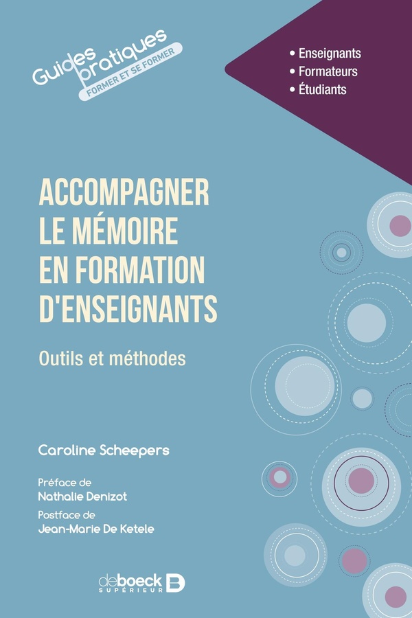 ACCOMPAGNER LE MEMOIRE EN FORMATION D'ENSEIGNANTS - OUTILS ET METHODES
