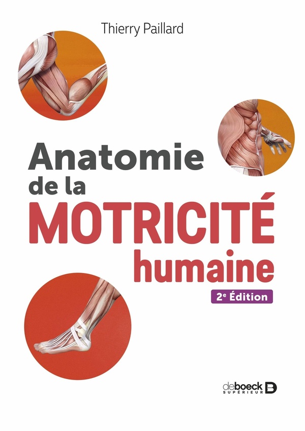 ANATOMIE DE LA MOTRICITE HUMAINE - STAPS, KINE, OSTEOS