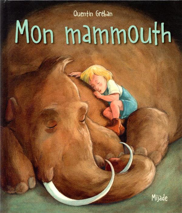 MON MAMMOUTH - NOUVELLE EDITION