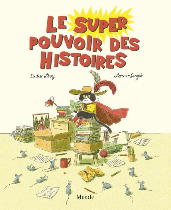 LE SUPER POUVOIR DES HISTOIRES