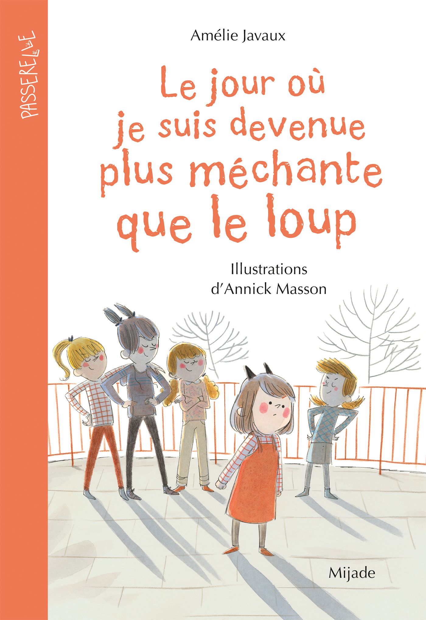 LE JOUR OU JE SUIS DEVENUE PLUS MECHANTE QUE LE LOUP