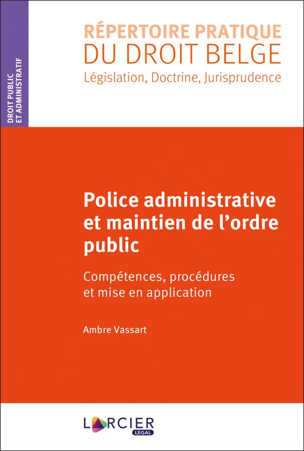 POLICE ADMINISTRATIVE ET MAINTIEN DE L'ORDRE PUBLIC