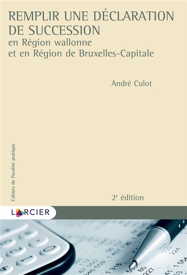 REMPLIR UNE DECLARATION DE SUCCESSION