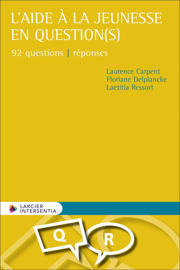 L'AIDE A LA JEUNESSE EN QUESTION(S) - 92 QUESTIONS - REPONSES