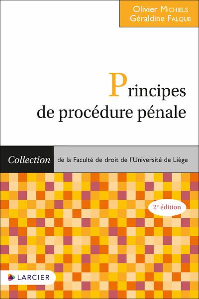PRINCIPES DE PROCEDURE PENALE