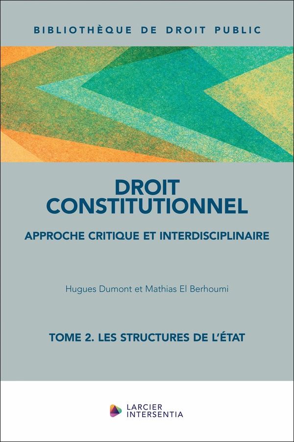 DROIT CONSTITUTIONNEL - TOME 2 LES STRUCTURES DE L'ETAT