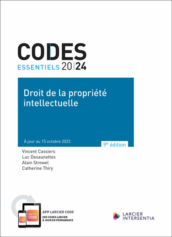 CODES ESSENTIELS 2024 - DROIT DE LA PROPRIETE INTELLECTUELLE