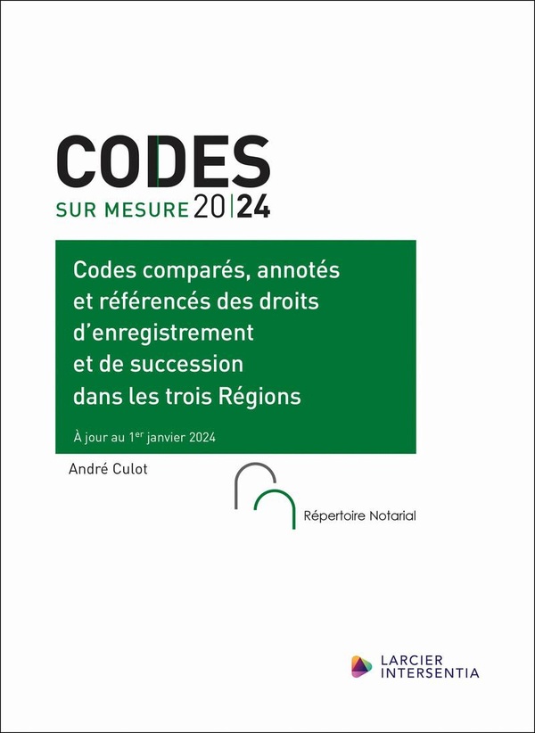 CODES COMPARES, ANNOTES ET REFERENCES DES DROITS D'ENREGISTREMENT ET DE SUCCESSION - DANS LES TROIS