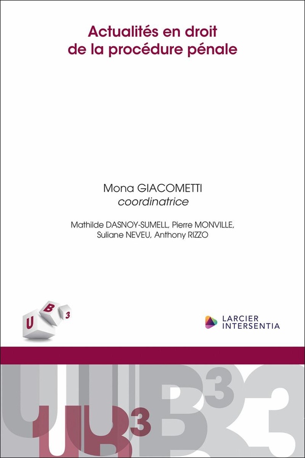 ACTUALITES EN DROIT DE LA PROCEDURE PENALE