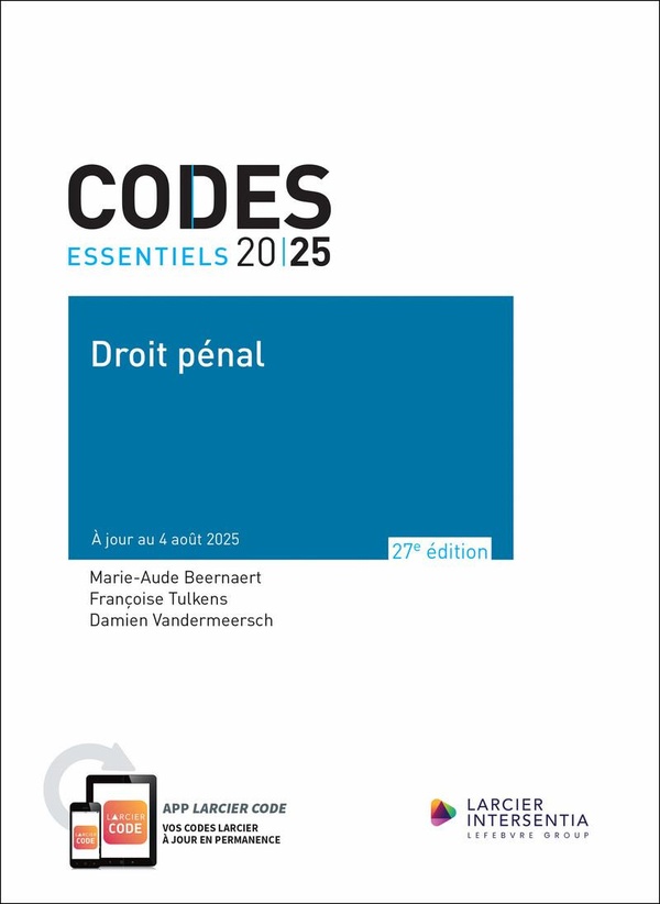 CODE ESSENTIEL - DROIT PENAL 2025 - A JOUR AU 4 AOUT 2025
