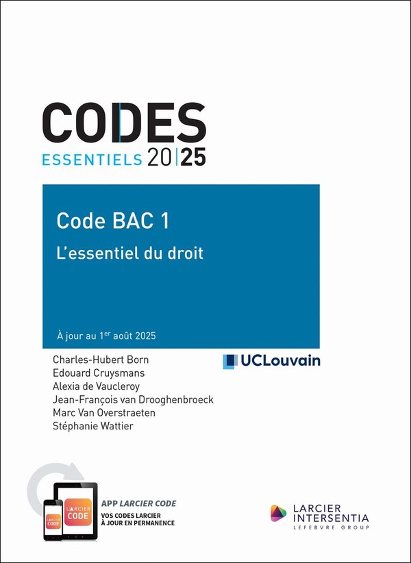 CODE BAC 1 2025-2026 - L'ESSENTIEL DU DROIT - A JOUR AU 1ER AOUT 2025