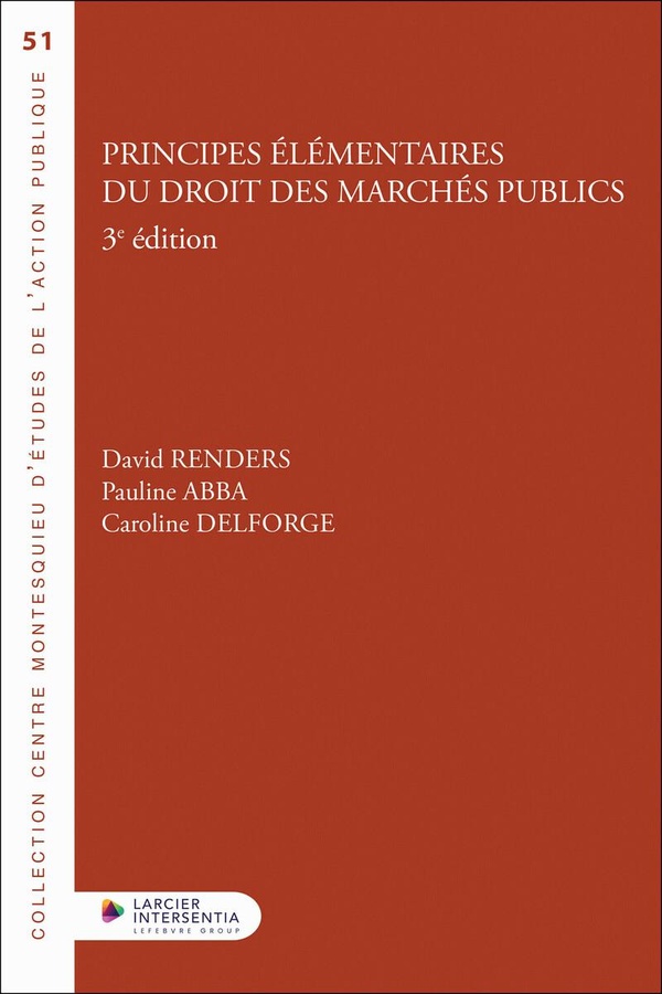 PRINCIPES ELEMENTAIRES DU DROIT DES MARCHES PUBLICS